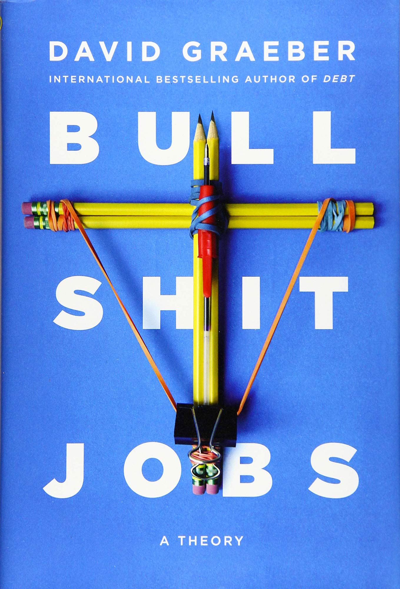 David Graeber's book explores the explosion of seemingly meaningless, unfulfilling (simply bullshit) jobs